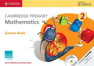 Kniha Cambridge Primary Mathematics Stage 2 Games Book with CD-ROM Cherri Moseley