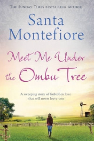 Carte Meet Me Under the Ombu Tree Santa Montefiore