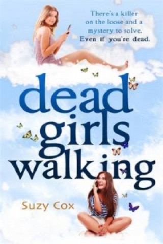 Kniha Dead Girls Walking Suzy Cox