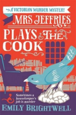 Könyv Mrs Jeffries Plays The Cook Emily Brightwell