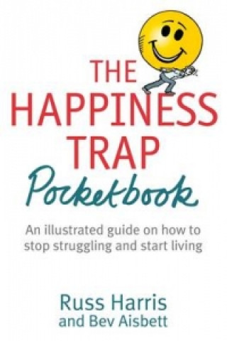 Könyv Happiness Trap Pocketbook R Harris & B Aisbet