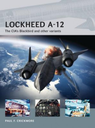 Carte Lockheed A-12 Paul F Crickmore