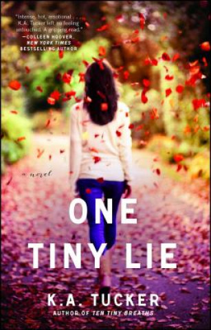 Kniha One Tiny Lie K A Tucker