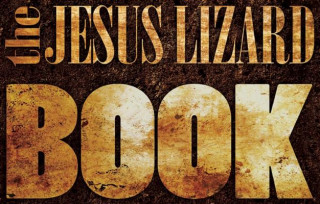 Livre Jesus Lizard Book The Jesus Lizard