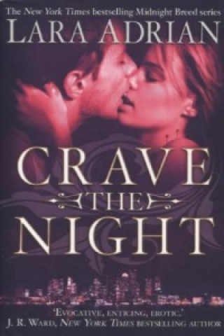 Kniha Crave The Night Lara Adrian