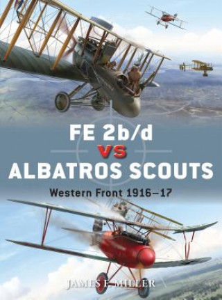 Kniha FE 2b/d vs Albatros Scouts James F Miller