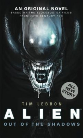 Carte Alien - Out of the Shadows Tim Lebbon