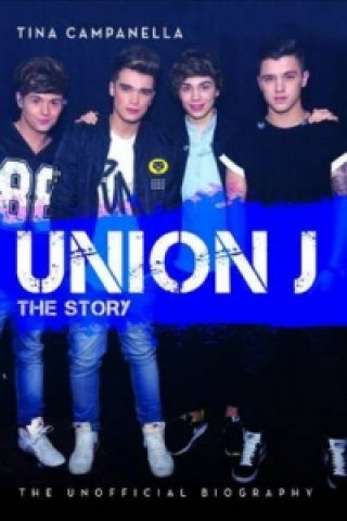 Knjiga Union J - The Story Tina Campanella