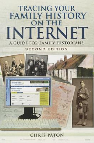 Carte Tracing Your Family History on the Internet: A Guide for Family Historians Chris Paton