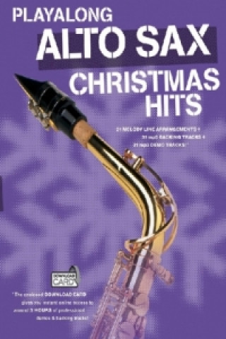 Nyomtatványok Playalong Alto Sax: Christmas Hits 