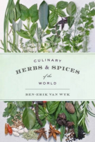 Książka Culinary Herbs and Spices of the World Ben Erik van Wyk