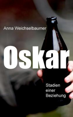 Kniha Oskar Anna Weichselbaumer