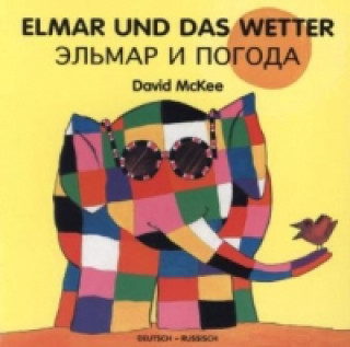 Książka Elmar und das Wetter, deutsch-russisch David McKee