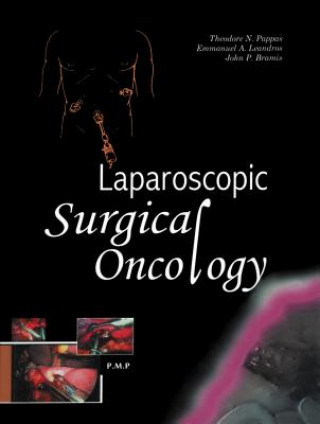 Książka Laparoscopic Surgical Oncology Theodore Pappas