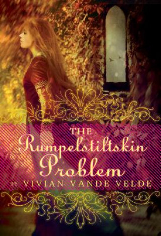 Knjiga Rumpelstiltskin Problem Vivian Vande Velde