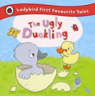 Könyv Ugly Duckling: Ladybird First Favourite Tales Ailie Busby
