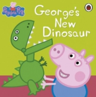 Knjiga Peppa Pig: George's New Dinosaur Peppa Pig