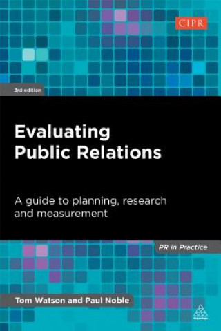 Kniha Evaluating Public Relations Tom Watson