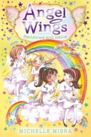 Carte Angel Wings: Rainbows and Halos Michelle Misra