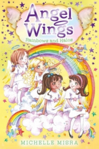 Buch Angel Wings: Rainbows and Halos Michelle Misra