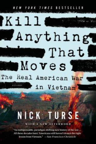 Knjiga Kill Anything That Moves Nick Turse