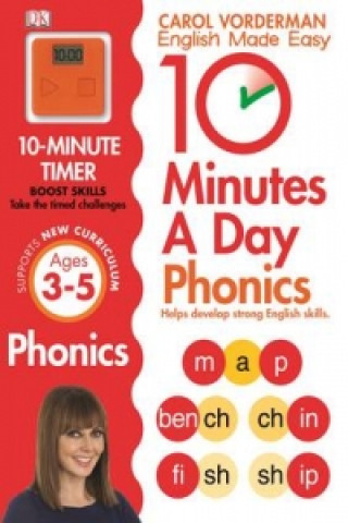 Carte 10 Minutes A Day Phonics, Ages 3-5 (Preschool) Carol Vorderman