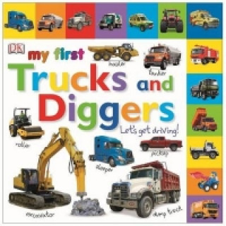 Book My First Trucks and Diggers Let's Get Driving DK