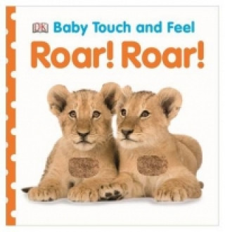 Книга Baby Touch and Feel Roar! Roar! DK