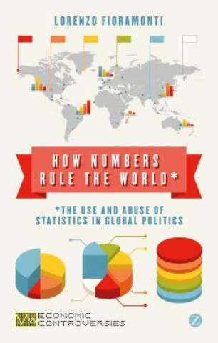 Kniha How Numbers Rule the World Lorenzo Fioramonti