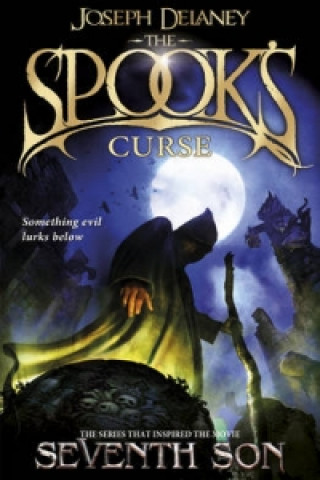 Kniha Spook's Curse Joseph Delaney
