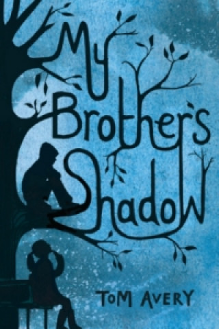 Kniha My Brother's Shadow Tom Avery