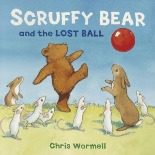 Carte Scruffy Bear and the Lost Ball Chris Wormell