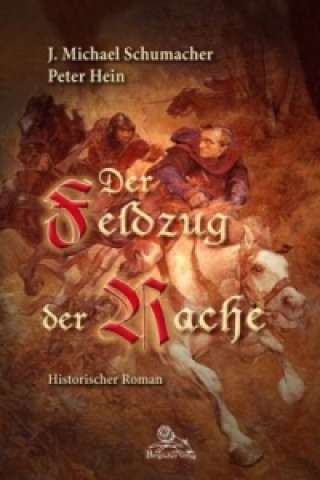 Buch Der Feldzug der Rache J. M. Schumacher