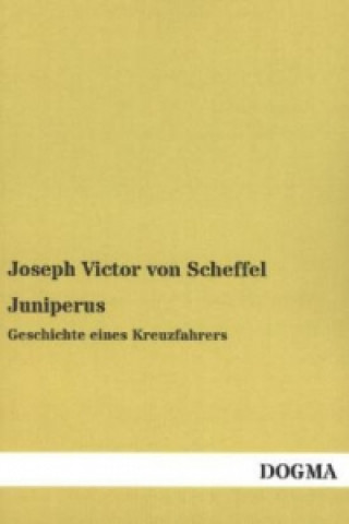 Książka Juniperus Joseph V. von Scheffel