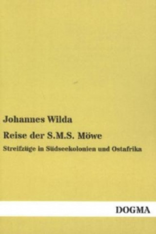 Książka Reise der S.M.S. Möwe Johannes Wilda