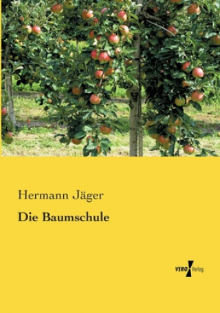 Könyv Baumschule Hermann Jäger