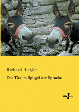 Carte Tier im Spiegel der Sprache Richard Riegler