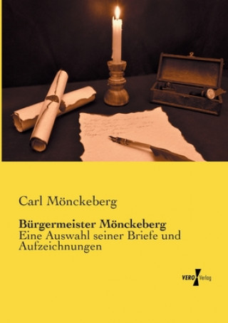Könyv Burgermeister Moenckeberg Carl Mönckeberg