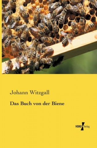 Kniha Buch von der Biene Johann Witzgall