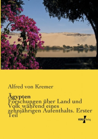 Knjiga AEgypten Alfred von Kremer