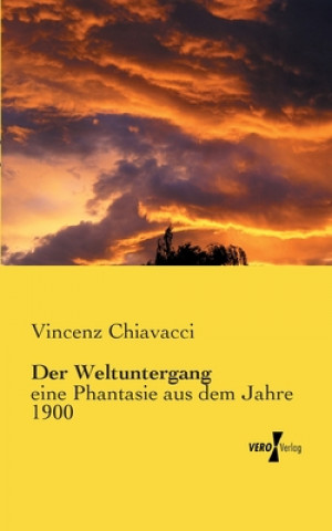 Książka Weltuntergang Vincenz Chiavacci