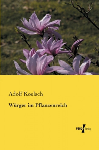 Carte Wurger im Pflanzenreich Adolf Koelsch