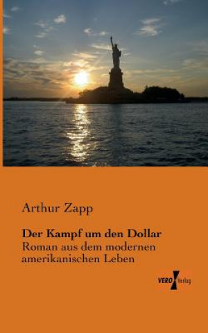 Carte Kampf um den Dollar Arthur Zapp
