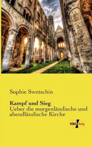 Kniha Kampf und Sieg Sophie Swetschin