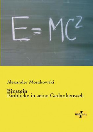 Carte Einstein Alexander Moszkowski