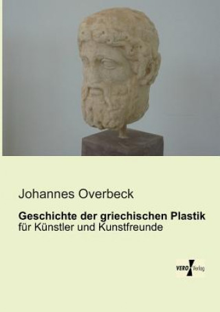 Książka Geschichte der griechischen Plastik Johannes Overbeck