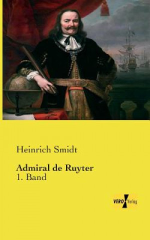 Carte Admiral de Ruyter Heinrich Smidt