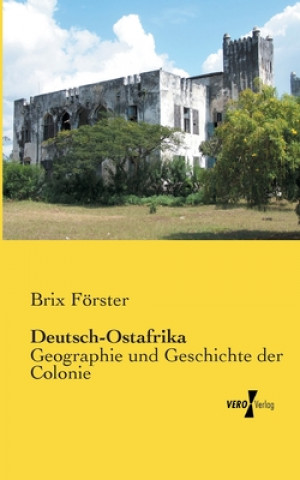 Carte Deutsch-Ostafrika Brix Förster