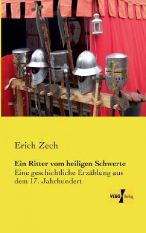 Carte Ritter vom heiligen Schwerte Erich Zech