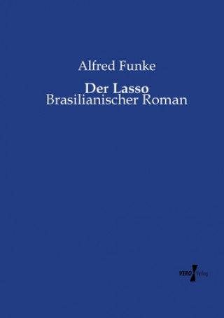 Kniha Lasso Alfred Funke